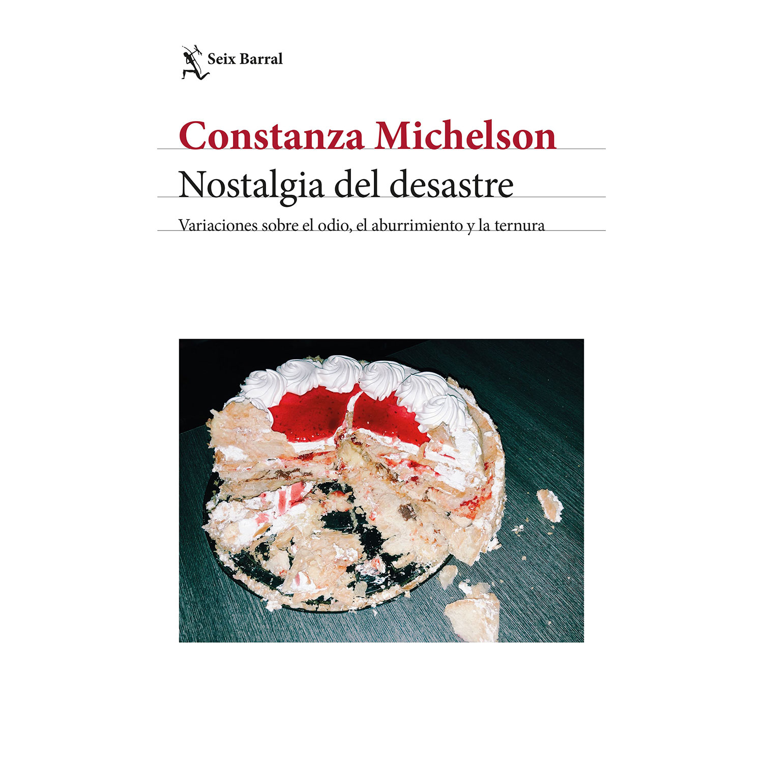 portada_nostalgia-del-desastre_constanza-michelson_202404102241.jpg
