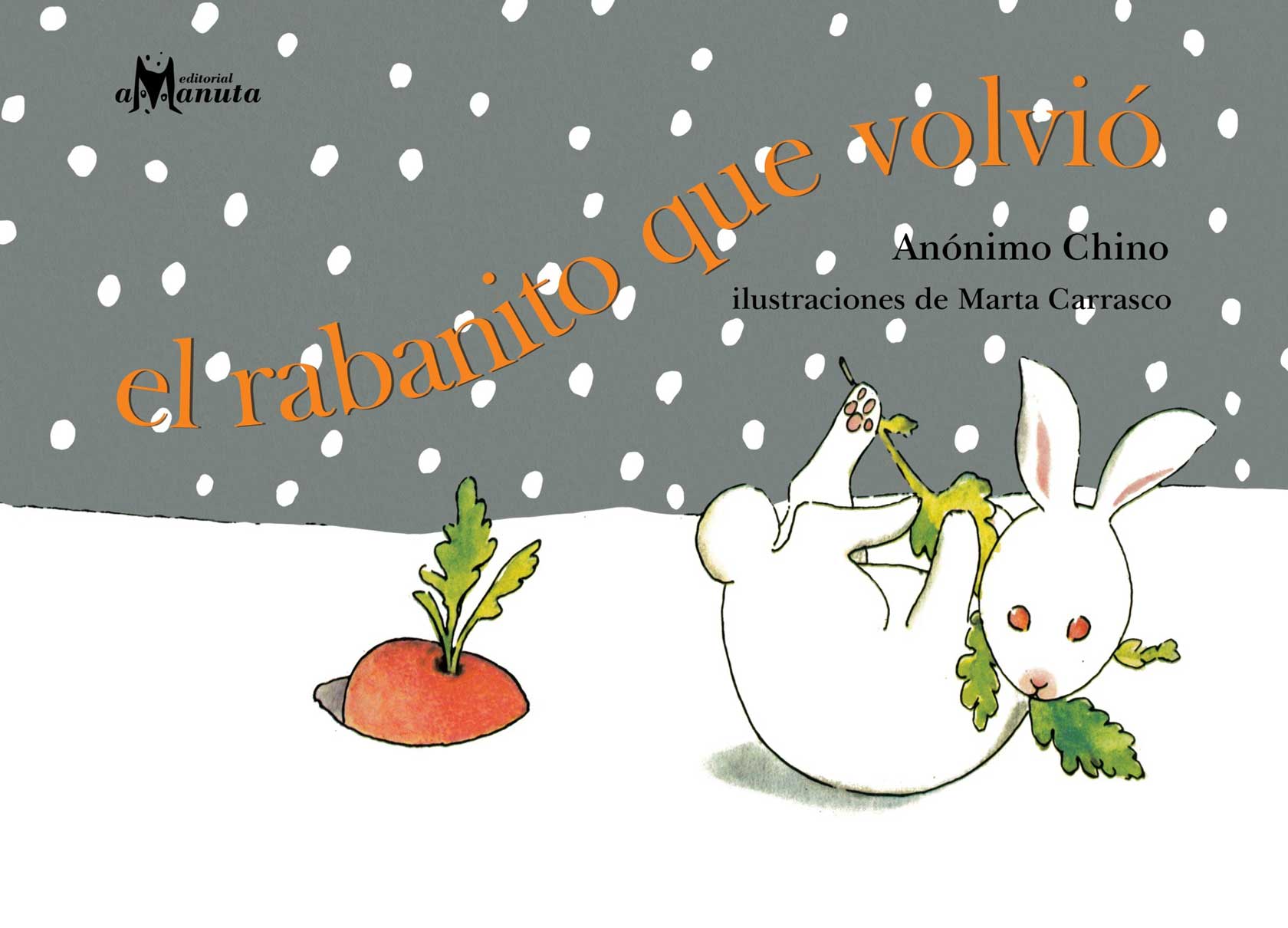 El Rabanito Que Volvió