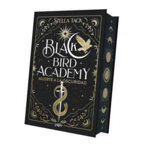 Black Bird Academy: MUERTE A LA OSCURIDAD