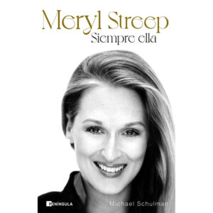 Meryl Streep, siempre ella.