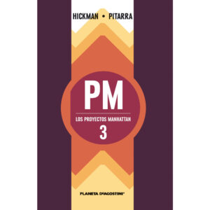 Los proyectos Manhattan nº 03/06