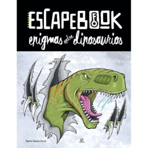 Enigmas Entre Dinosaurios Escapebook