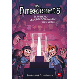 Los Futbolísimos 12. El misterio del obelisco mágico