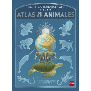 El asombroso atlas de los animales