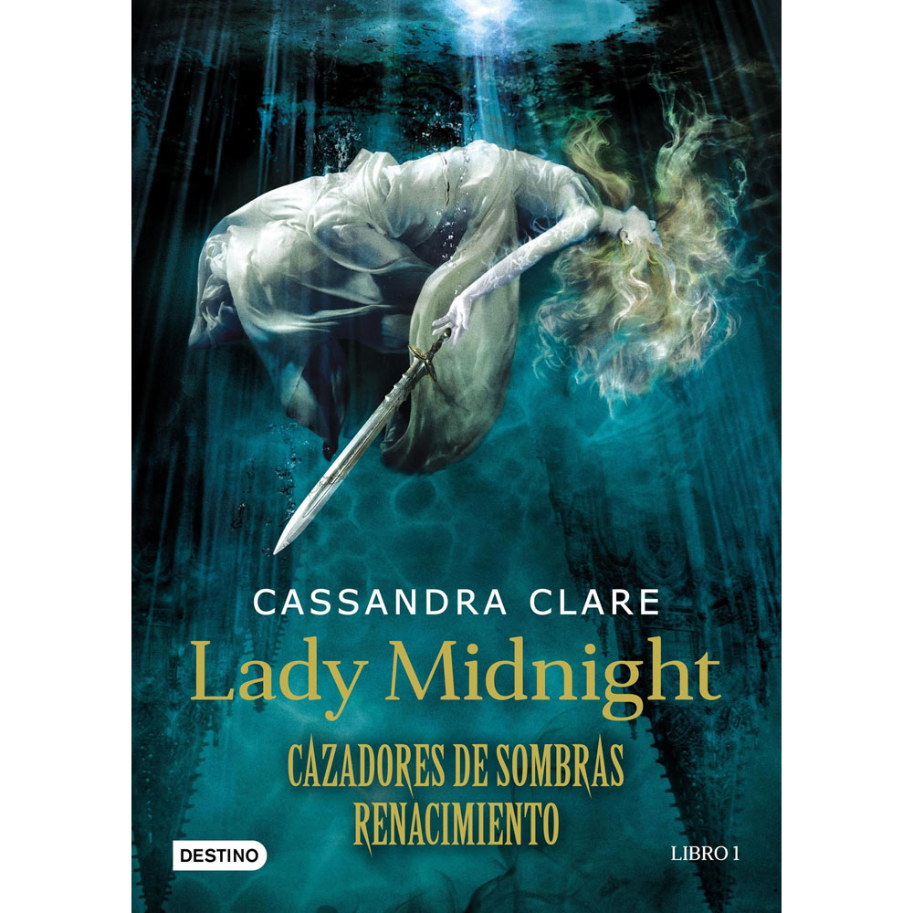 Cazadores de sombras. Renacimiento. Lady Midnight