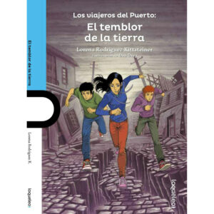Los Viajeros Del Tiempo: El Temblor De La Tierra