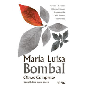 María Luisa Bombal: Obras completas