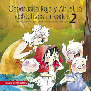 Caperucita Roja Y Abuelita - Detectives Privados 2
