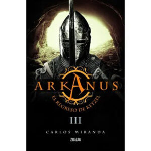 Arkanus Iii • El Regreso De Ketzel
