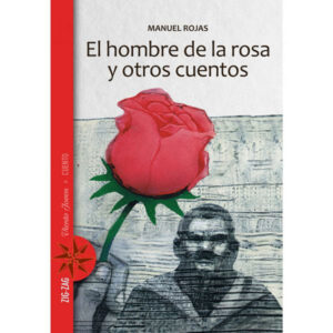 El hombre de la rosa y otros cuentos