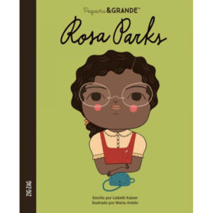 Pequeña Y Grande: Rosa Parks