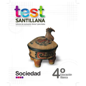 TEST 4 BÁSICO SOCIEDAD