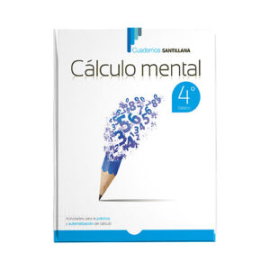 CUADERNOS SANTILLANA CÁLCULO MENTAL 4