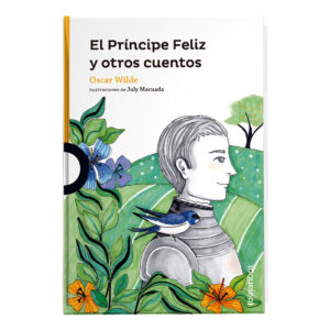 El Príncipe Feliz Y Otros Cuentos