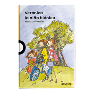 Verónica La Niña Biónica