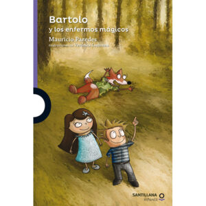 Bartolo Y Los Enfermos Mágicos