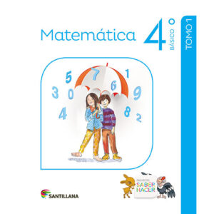 MATEMÁTICA 4 BÁSICO  SABER HACER
