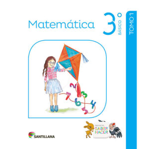 MATEMÁTICA 3 BÁSICO  SABER HACER