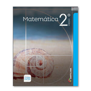 MATEMÁTICA 2° MEDIO SABER HACER
