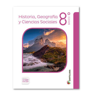 SOCIEDAD 8 BÁSICO SABER HACER