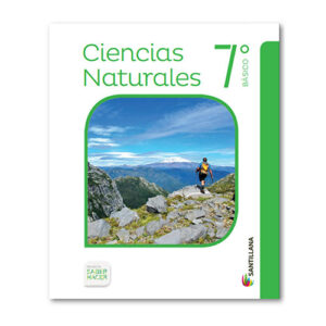 CIENCIAS NATURALES 7 BÁSICO SABER HACER