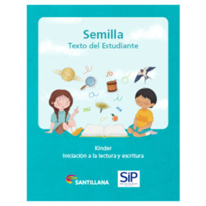 SEMILLA KÍNDER INICIACIÓN A LA LECTURA Y ESCRITURA (Nueva Edición )