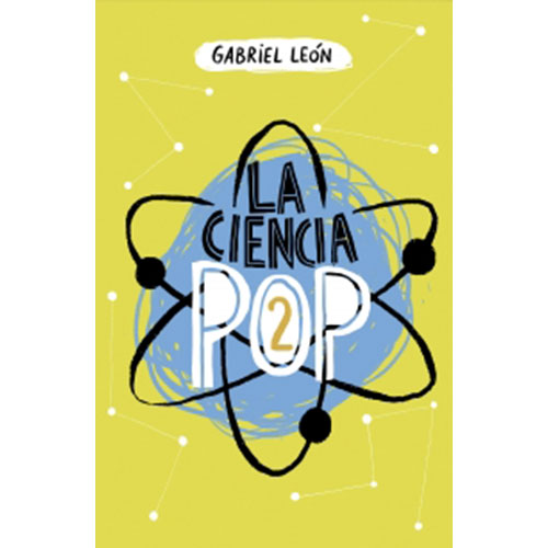 La Ciencia Pop 2