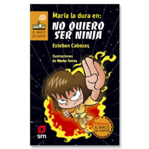 María La Dura En: No Quiero Ser Ninja