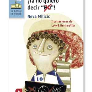 ¡Ya no quiero decir no!
