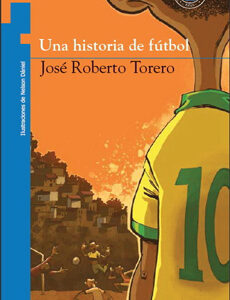 Una Historia De Fútbol