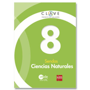 Ciencias Naturales 8° Proyecto Clave Sendas