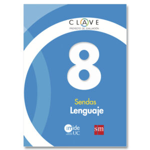 Lenguaje 8° Proyecto Clave Sendas