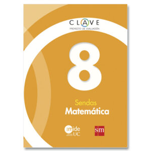 Matemática 8° Proyecto Clave Sendas