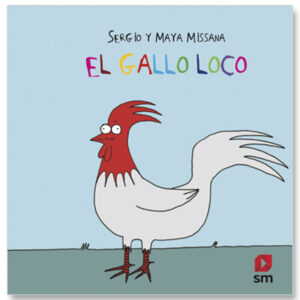 El gallo loco