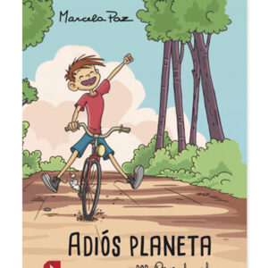 Adiós planeta, por Papelucho