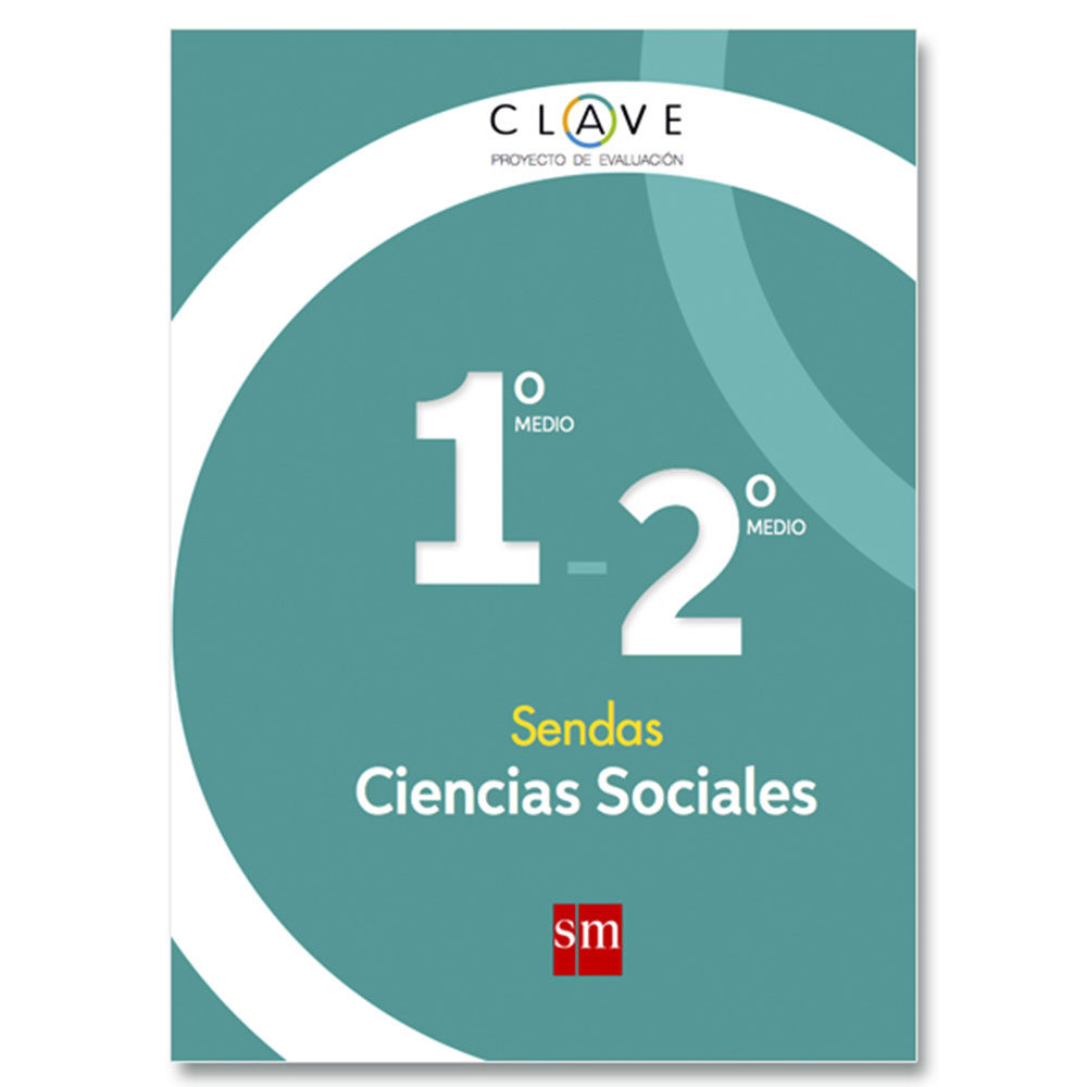Historia 1° y 2° Medio Proyecto Clave Sendas