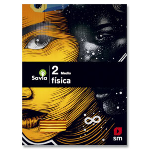 Física 2° Medio Proyecto Savia