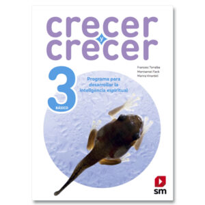 Crecer y crecer 3° Proyecto Crecer y crecer