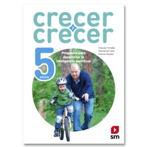 Crecer y crecer 5° Proyecto Crecer y crecer