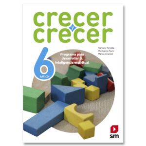 Crecer y crecer 6° Proyecto Crecer y crecer