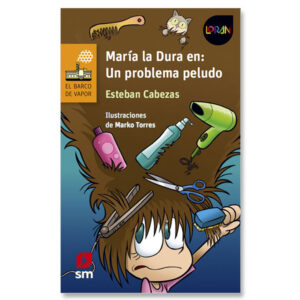 María la Dura en: Un problema peludo (Proyecto Loran)