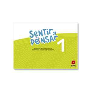 Sentir y pensar 1 Proyecto Sentir y pensar