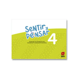 Sentir y pensar 4 Proyecto Sentir y pensar