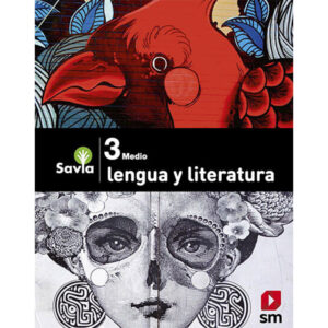 Lenguaje 3° Medio Proyecto Savia