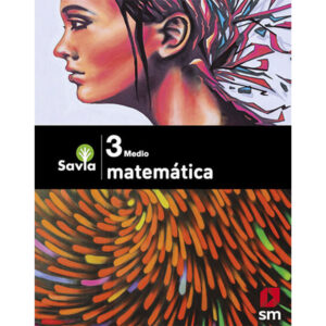 Matemática 3° Medio Proyecto Savia
