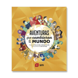 Aventuras que cambiaron el mundo