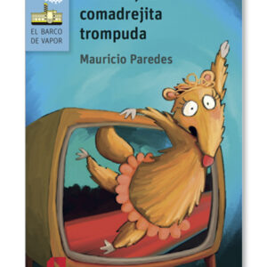 Tincuda, la comadrejita trompuda (Proyecto Loran)