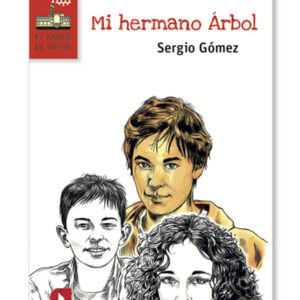 Mi hermano Árbol (Proyecto Loran)