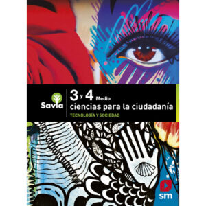 Ciencias para la ciudadanía 3°4° Medio Proyecto Savia