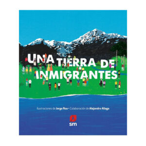 Una tierra de inmigrantes
